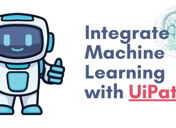Machine learning integration with UiPath for intelligent automation workflows